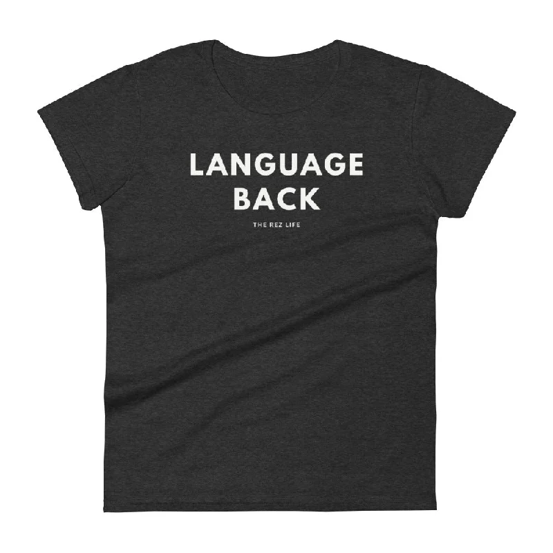 A word a day - LANGUAGE BACK! Women's Tee Hooded Caped Shawl Collar