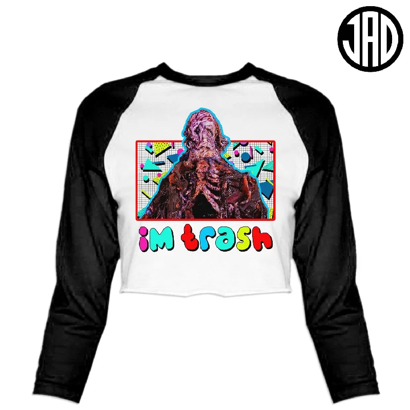 I'm Trash - Women's Cropped Baseball Tee Zippered Front Buttoned Front Snap Front